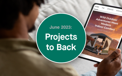 6 Crowdfunding Projects That You Should Back in June 2023